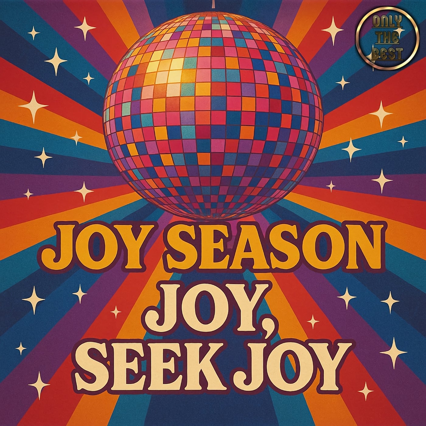 Joy, Seek Joy