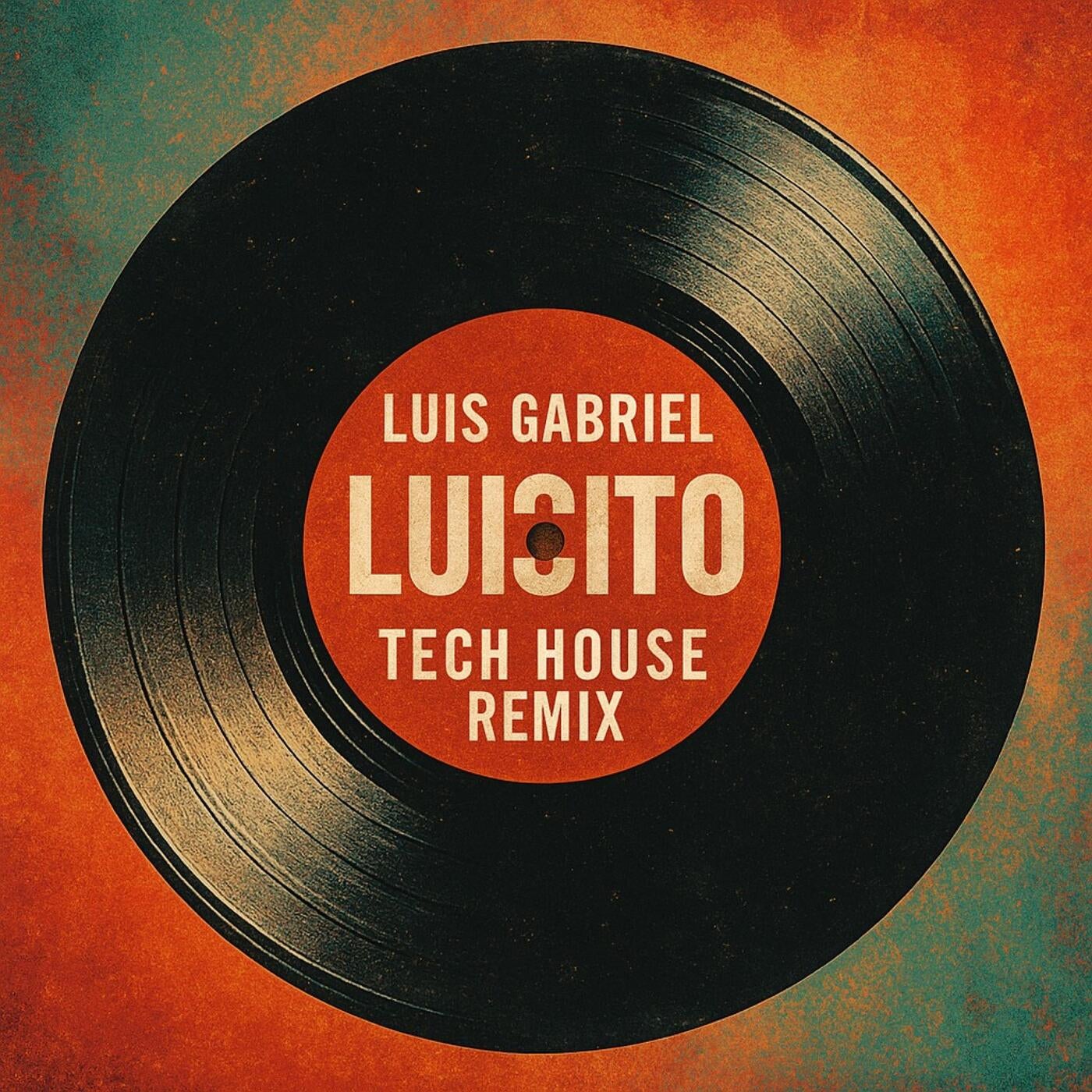 Luisito (feat. Luis Gabriel) [Remix]
