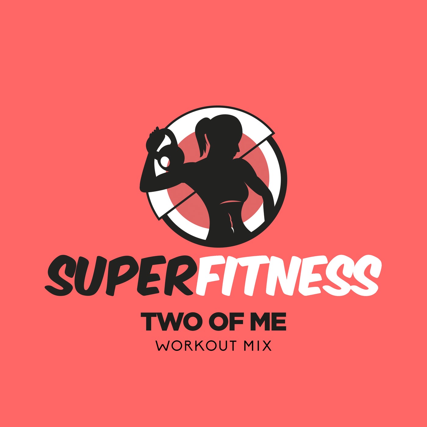 Two Of Me (Workout Mix)