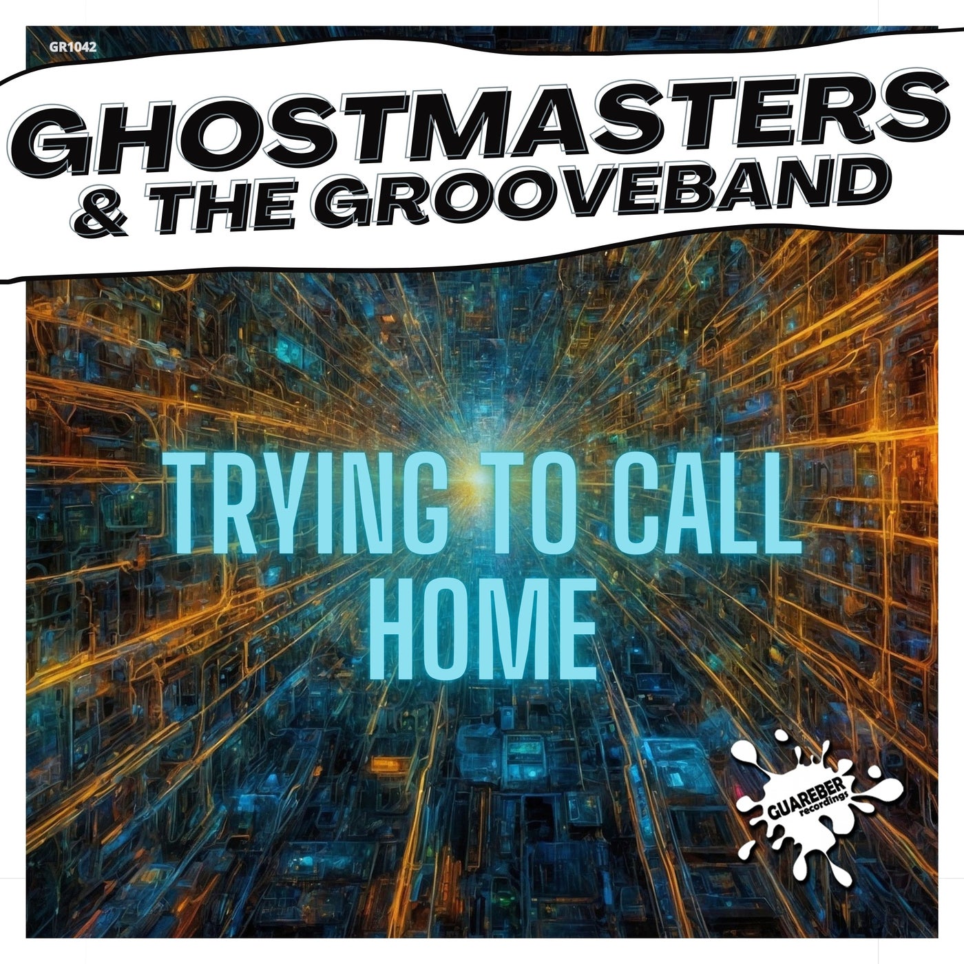 GhostMasters, The GrooveBand – Trying To Call Home [Guareber Recordings]