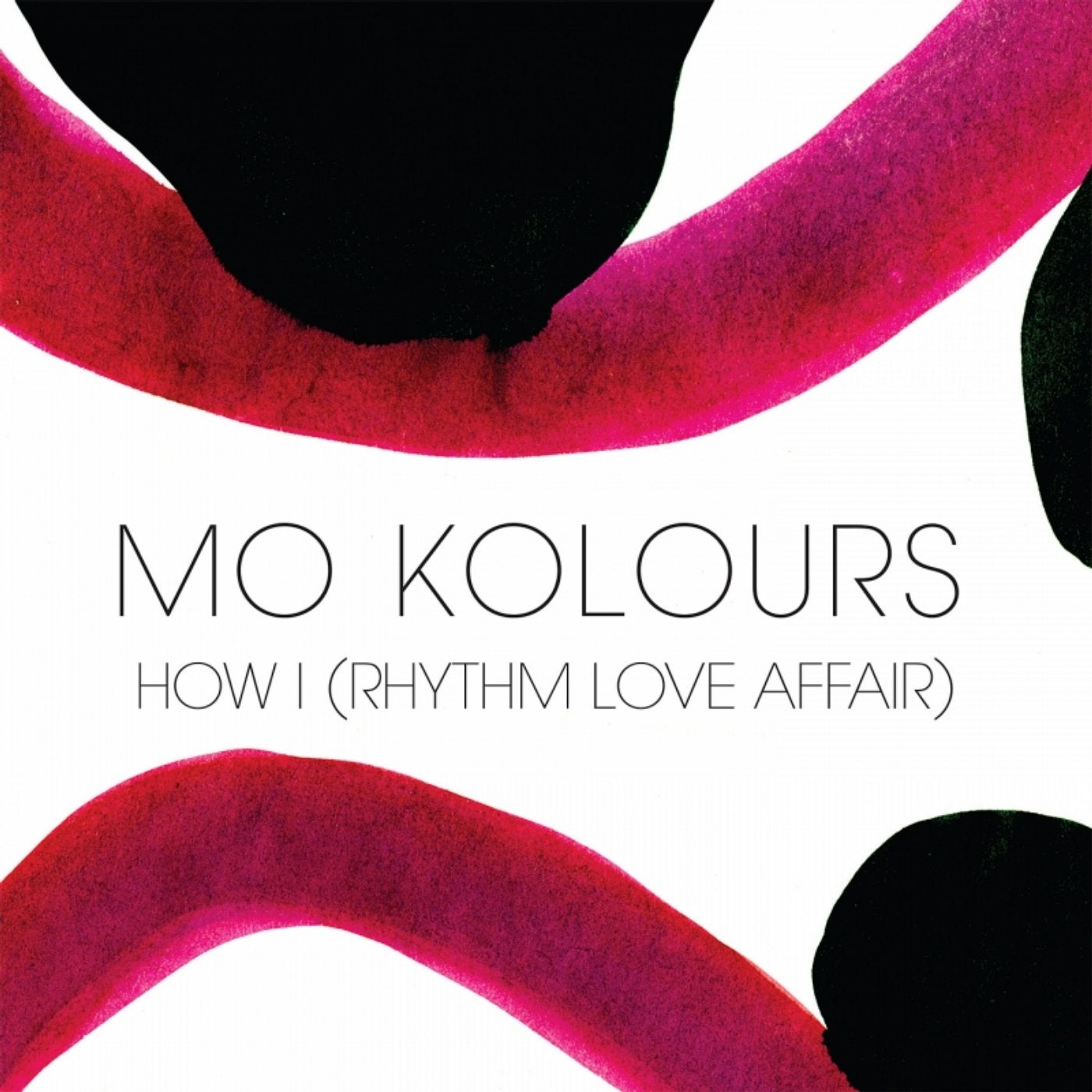 How I (Rhythm Love Affair)