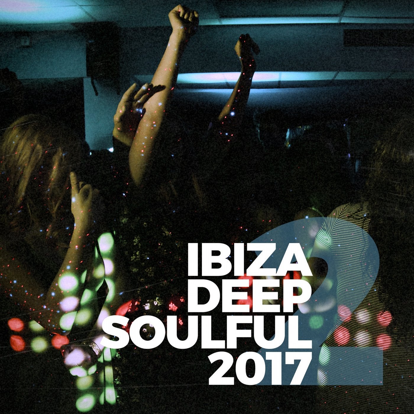 IBIZA Deep Soulful 2017 Vol. 2