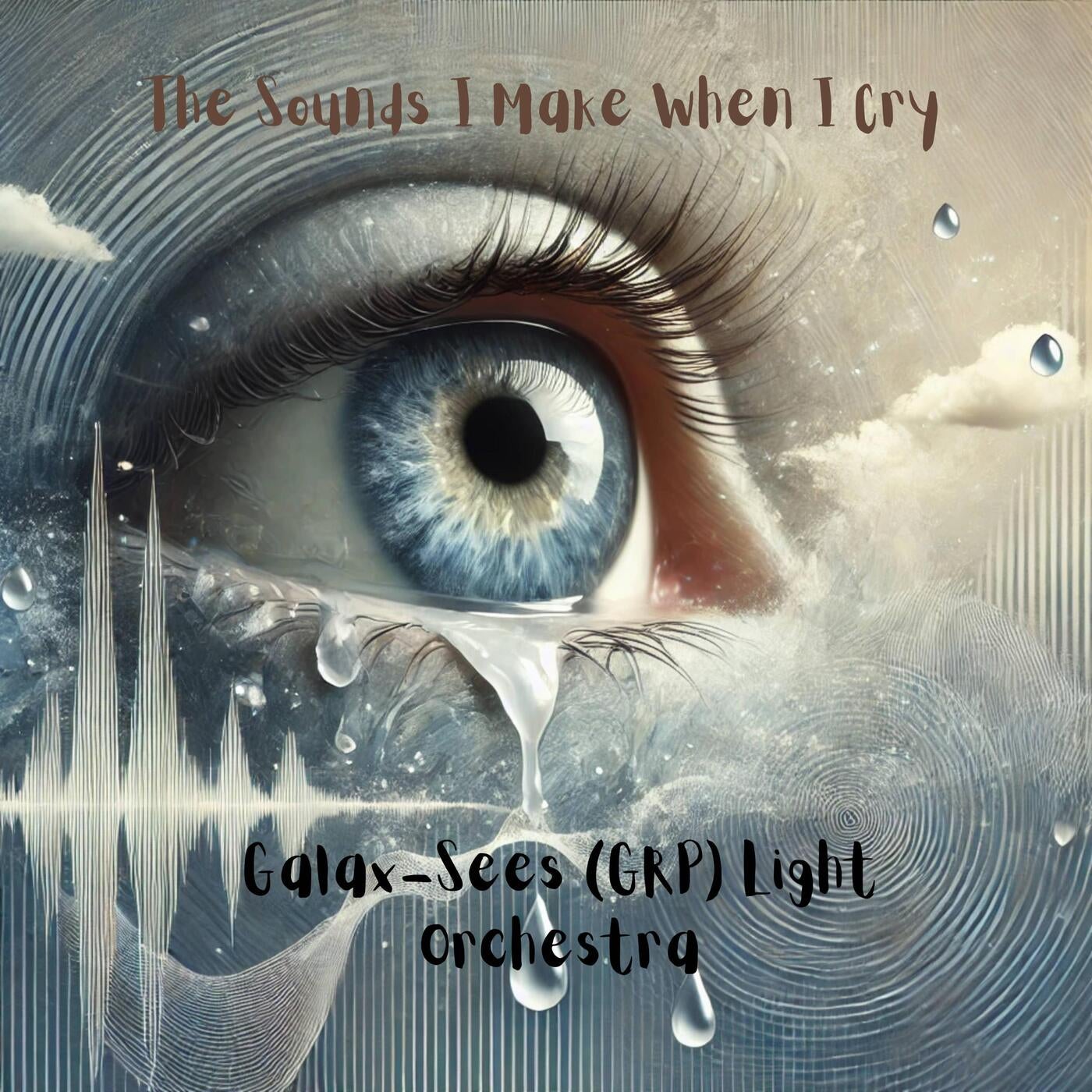 The Sounds I Make When I Cry