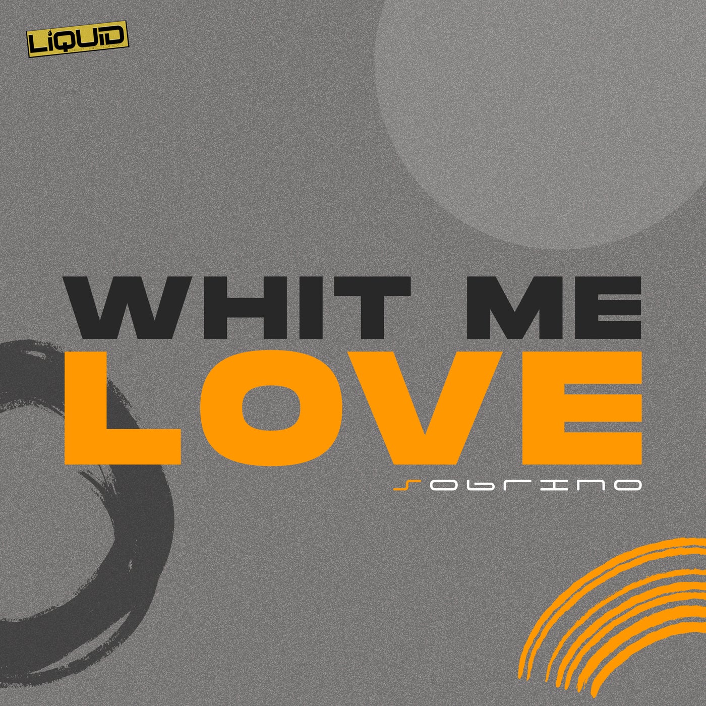 Whit Me Love (Original Mix)