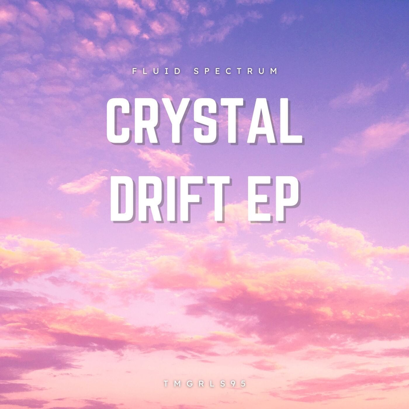 Crystal Drift EP