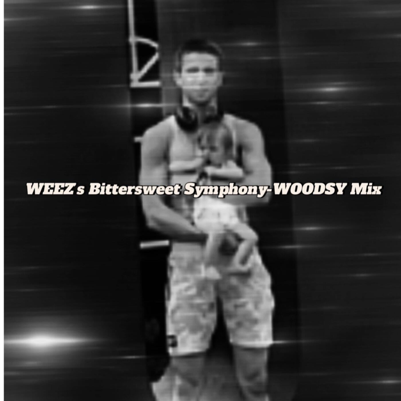 WEEZ's Bittersweet Symphony-DNB Mix