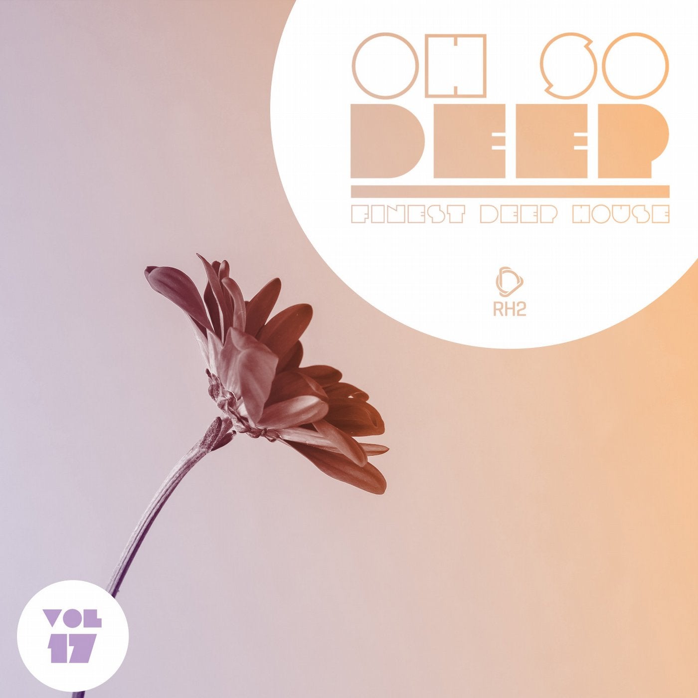 Oh So Deep - Finest Deep House Vol. 17