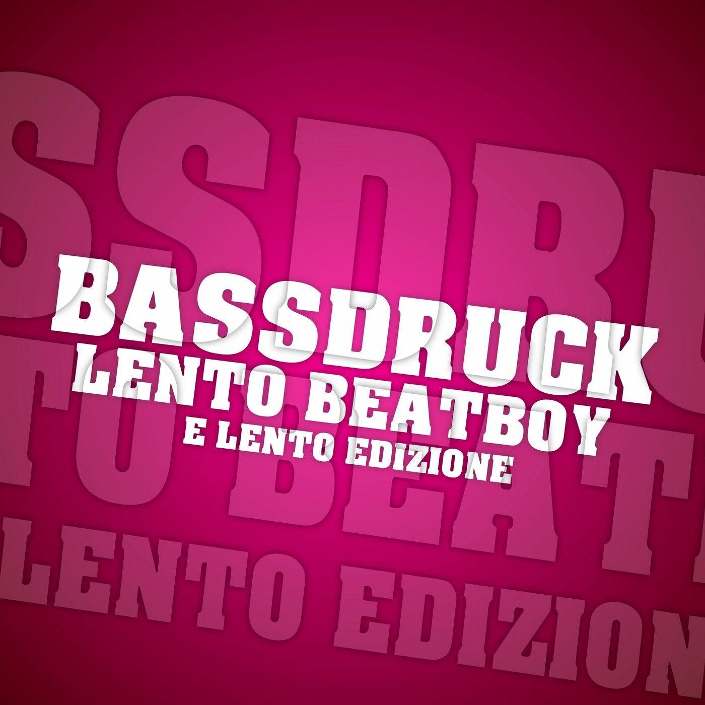 Lento Beatboy(E lento edizione)