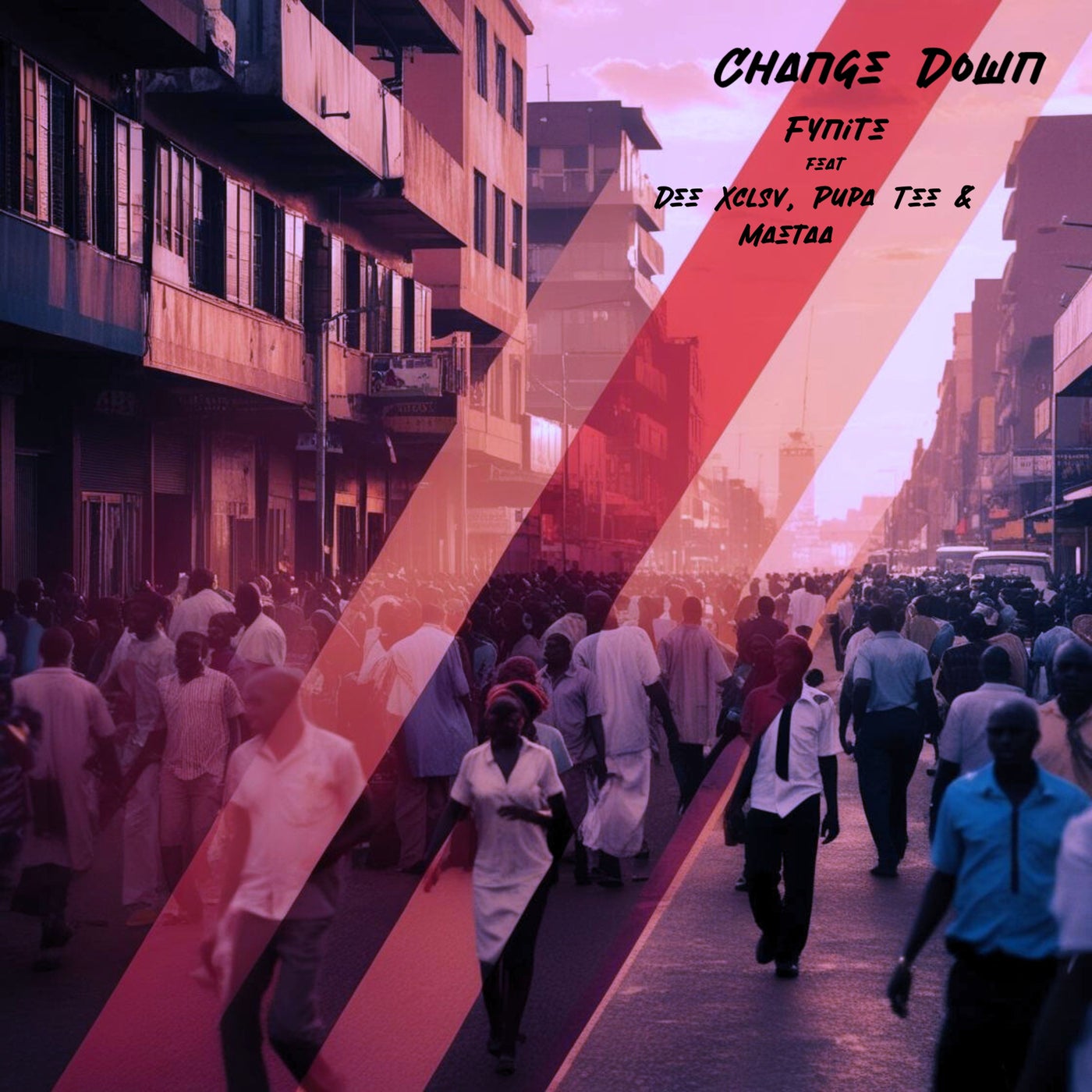 Change Down (Dasta! & Fynite Mix)