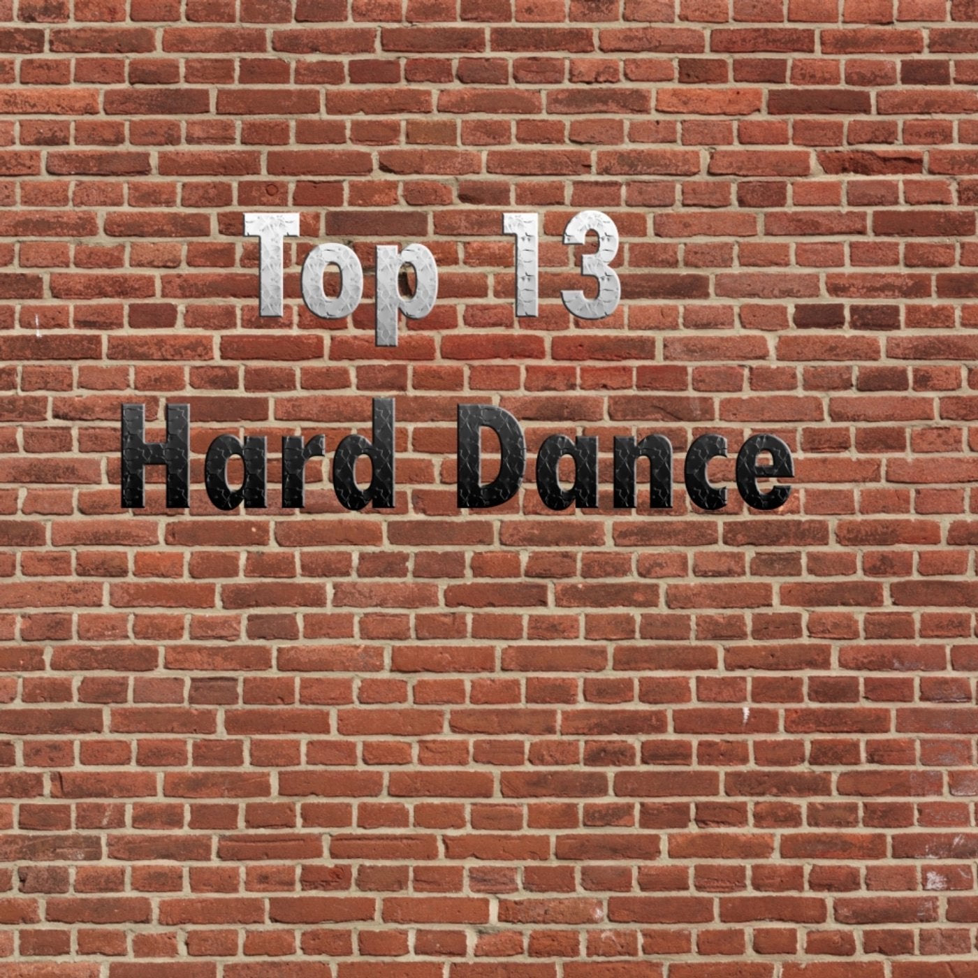 Top 13 Hard Dance