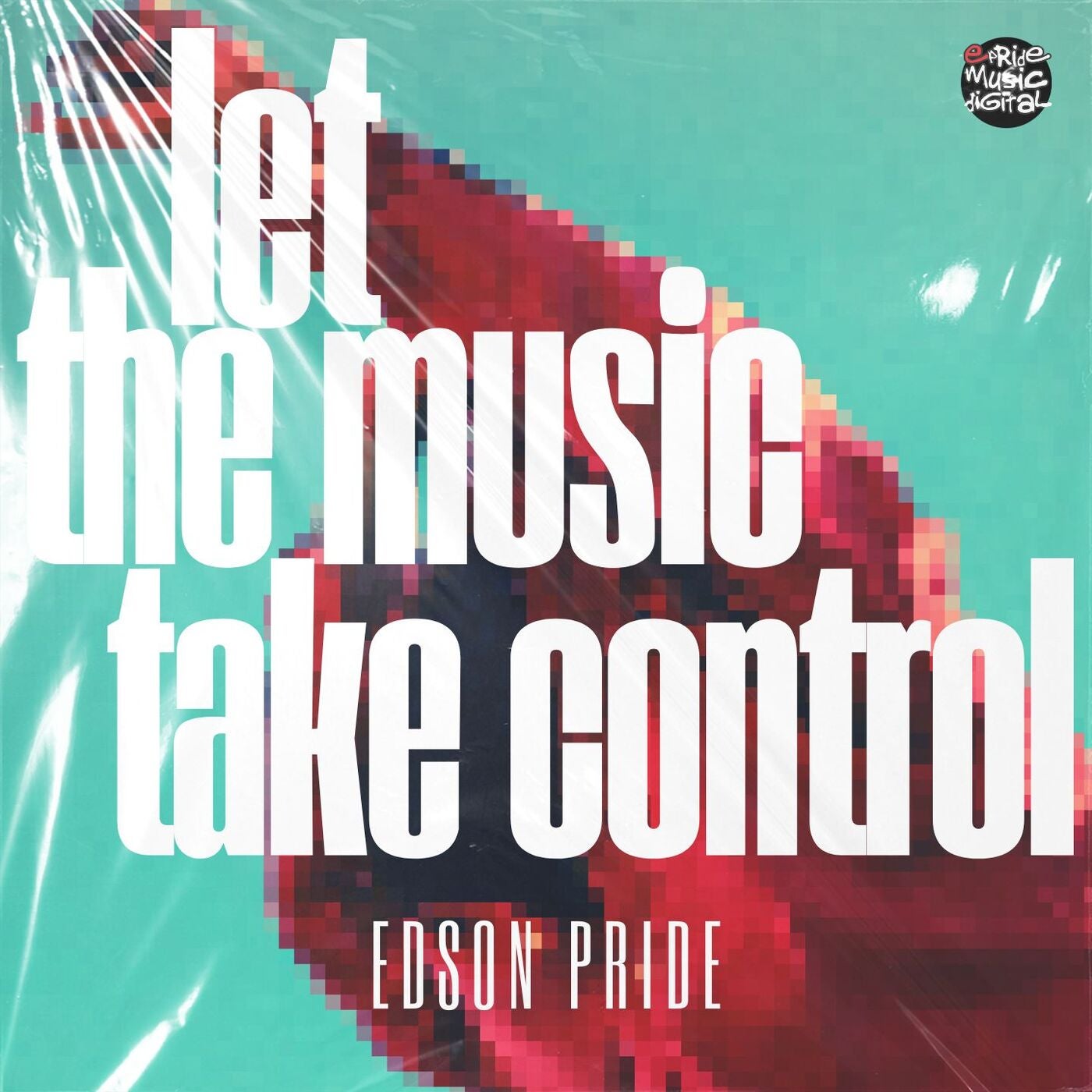 Let The Music Take Control (The Remixes)