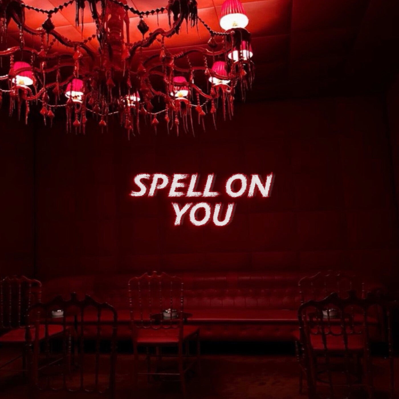 Spell On You