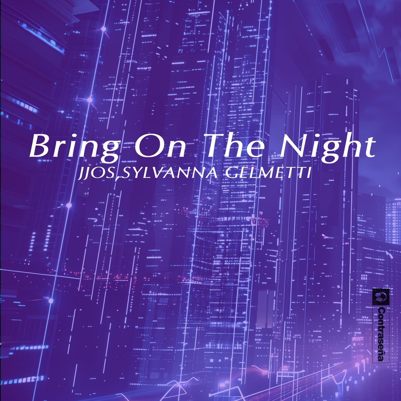 Bring on the Night