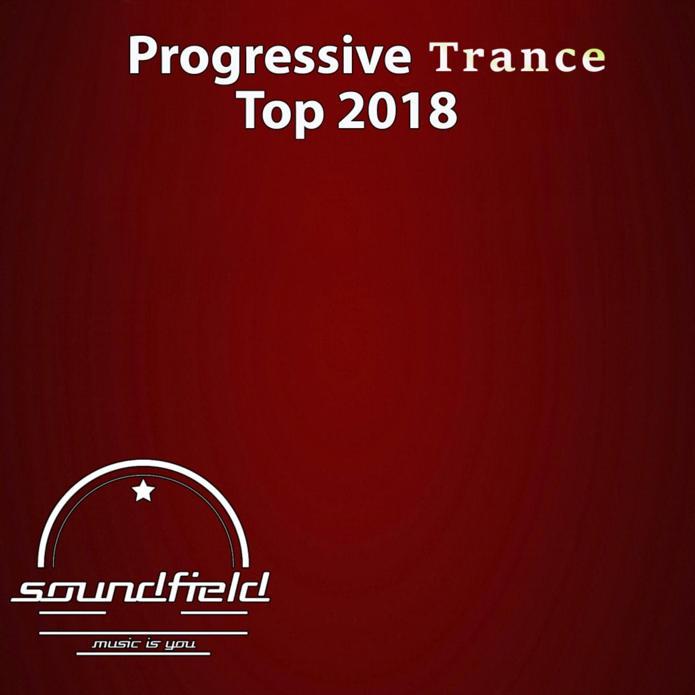 Progressive Trance Top 2018