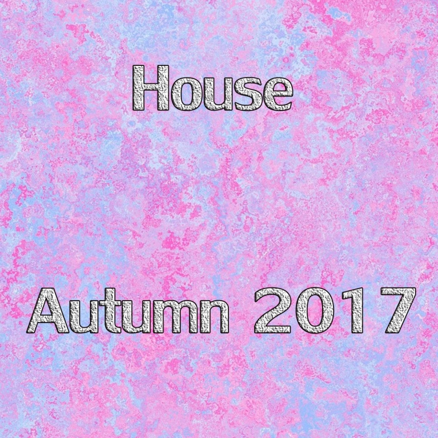 House Autumn 2017