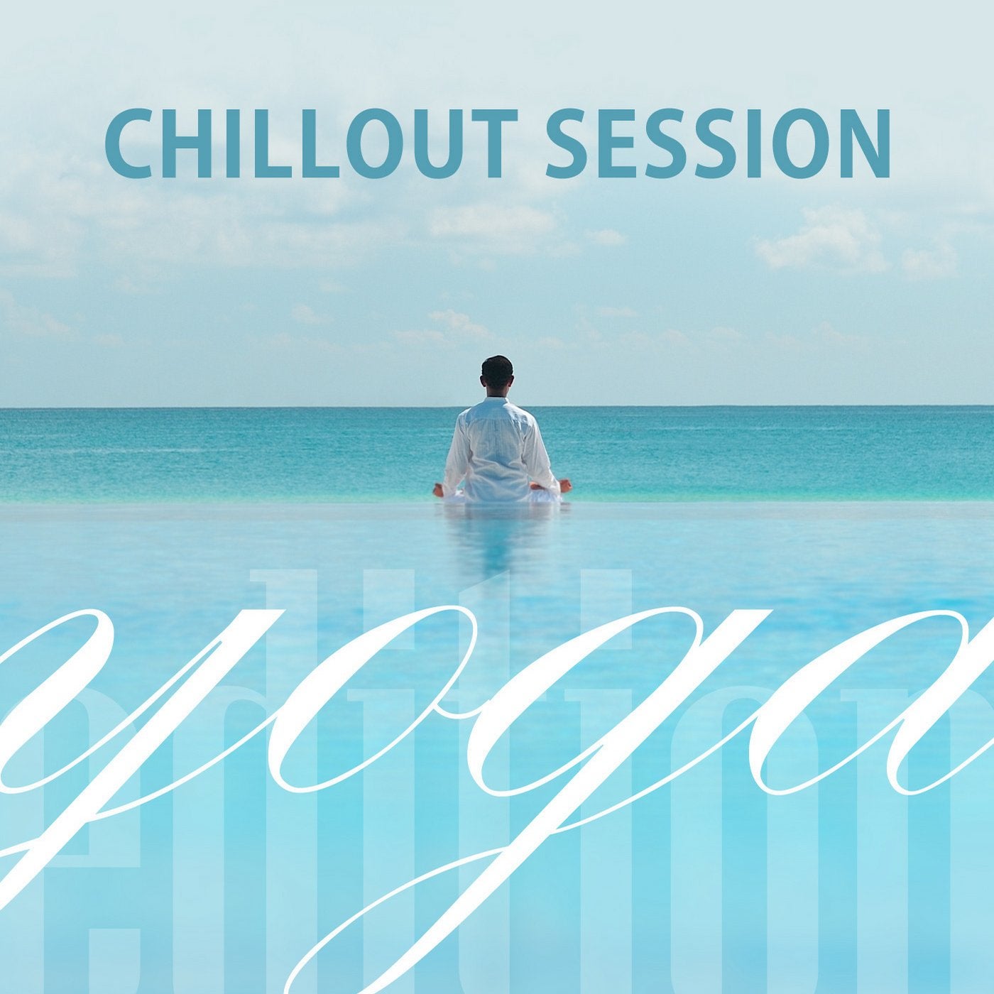 Chillout Session: YOGA Edition