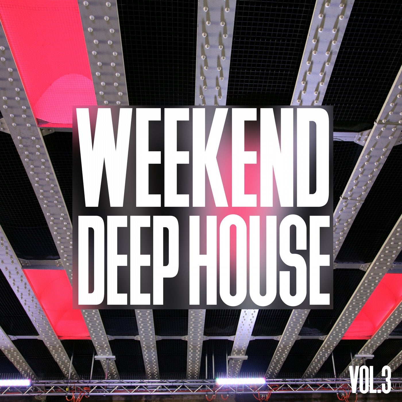 Weekend Deep House, Vol. 3