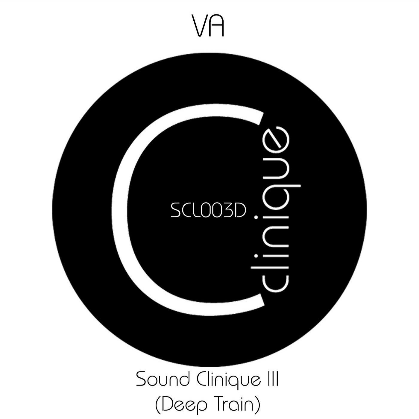 Sound Clinique III (Deep Train)