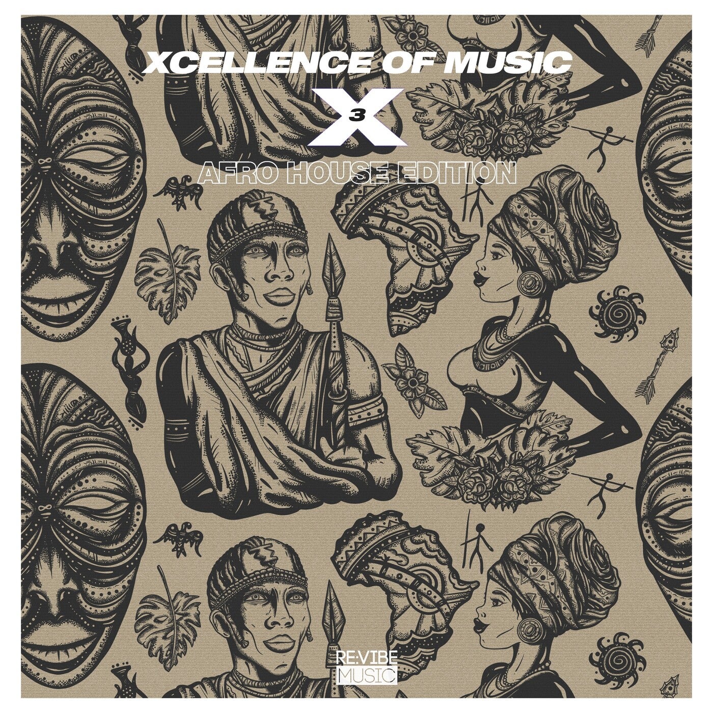 Xcellence of Music: Afro House Edition, Vol. 3