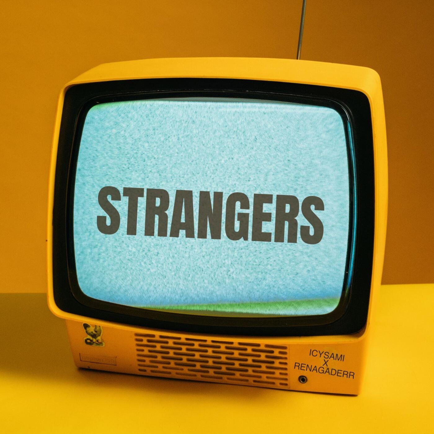 Strangers