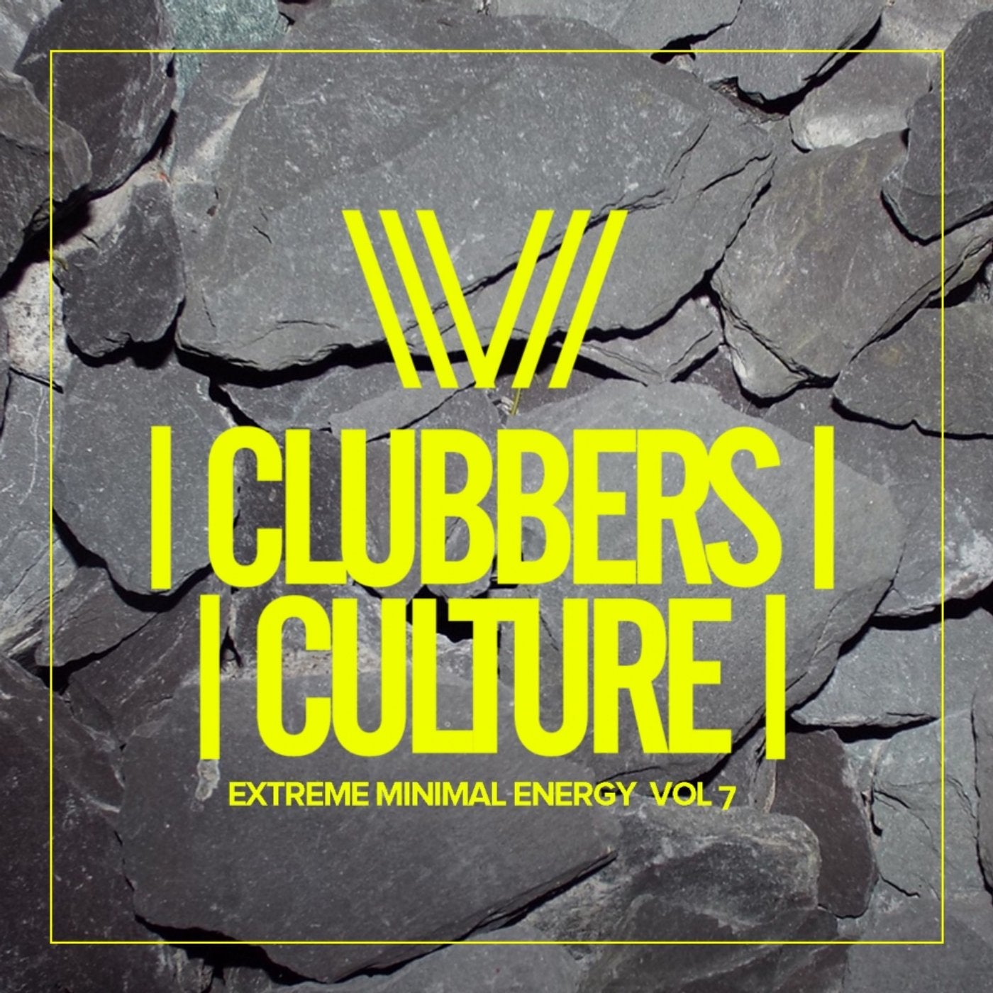 Clubbers Culture: Extreme Minimal Energy, Vol. 7