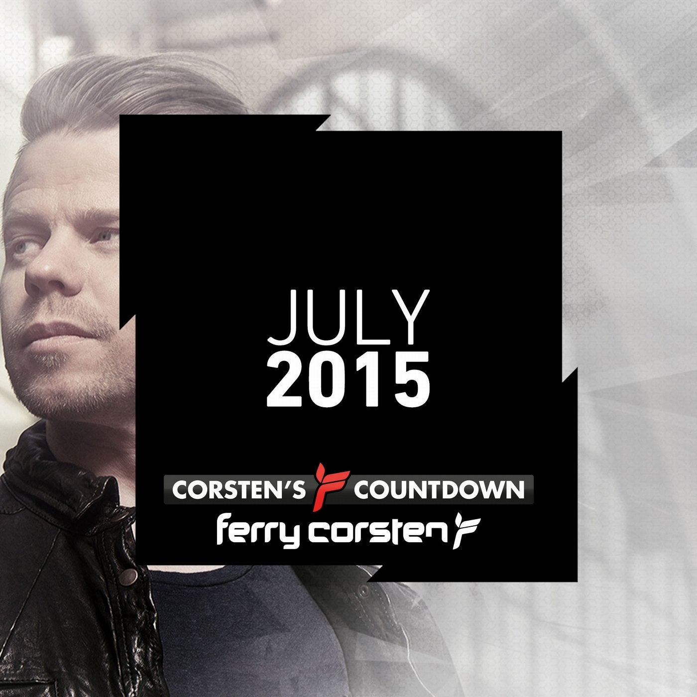 Ferry Corsten presents Corsten's Countdown July 2015