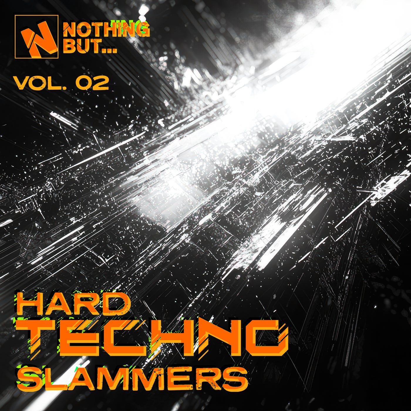 Nothing But... Hard Techno Slammers, Vol. 02