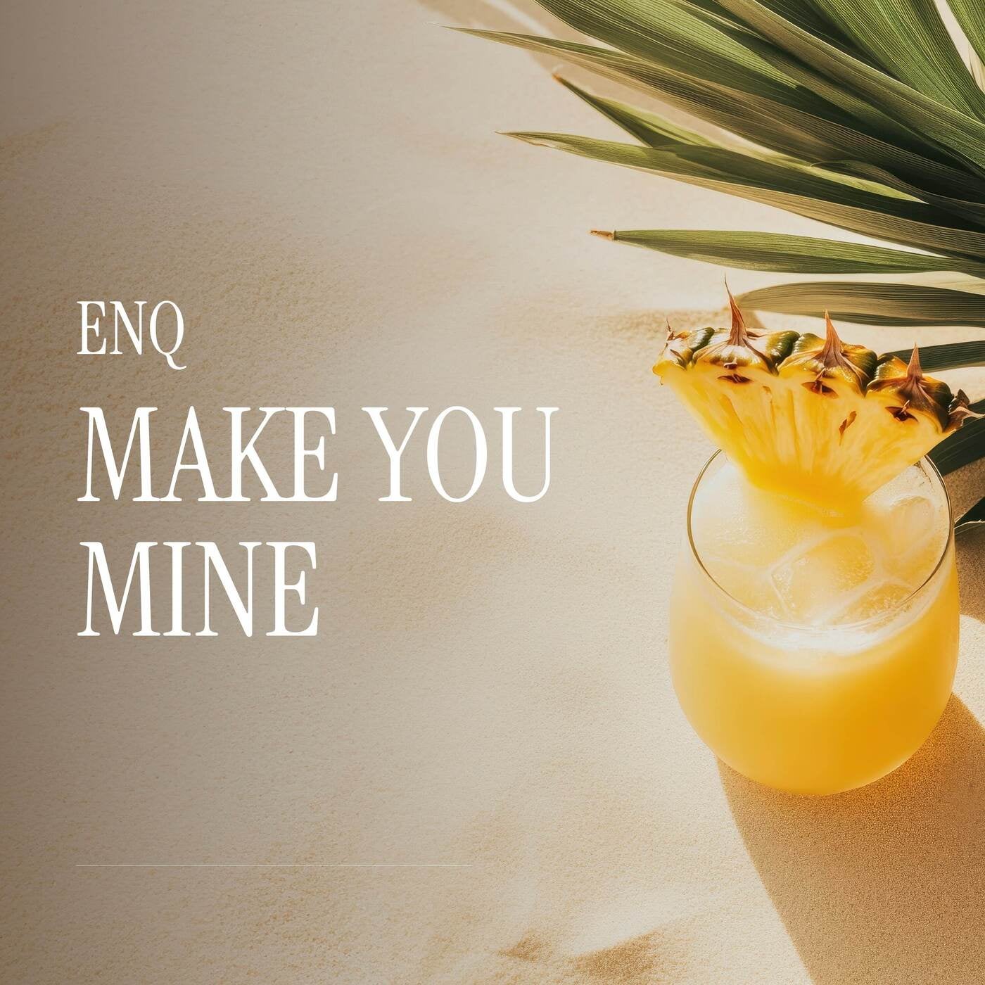 Make You Mine