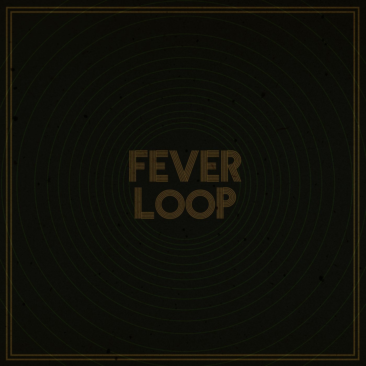 Fever Loop