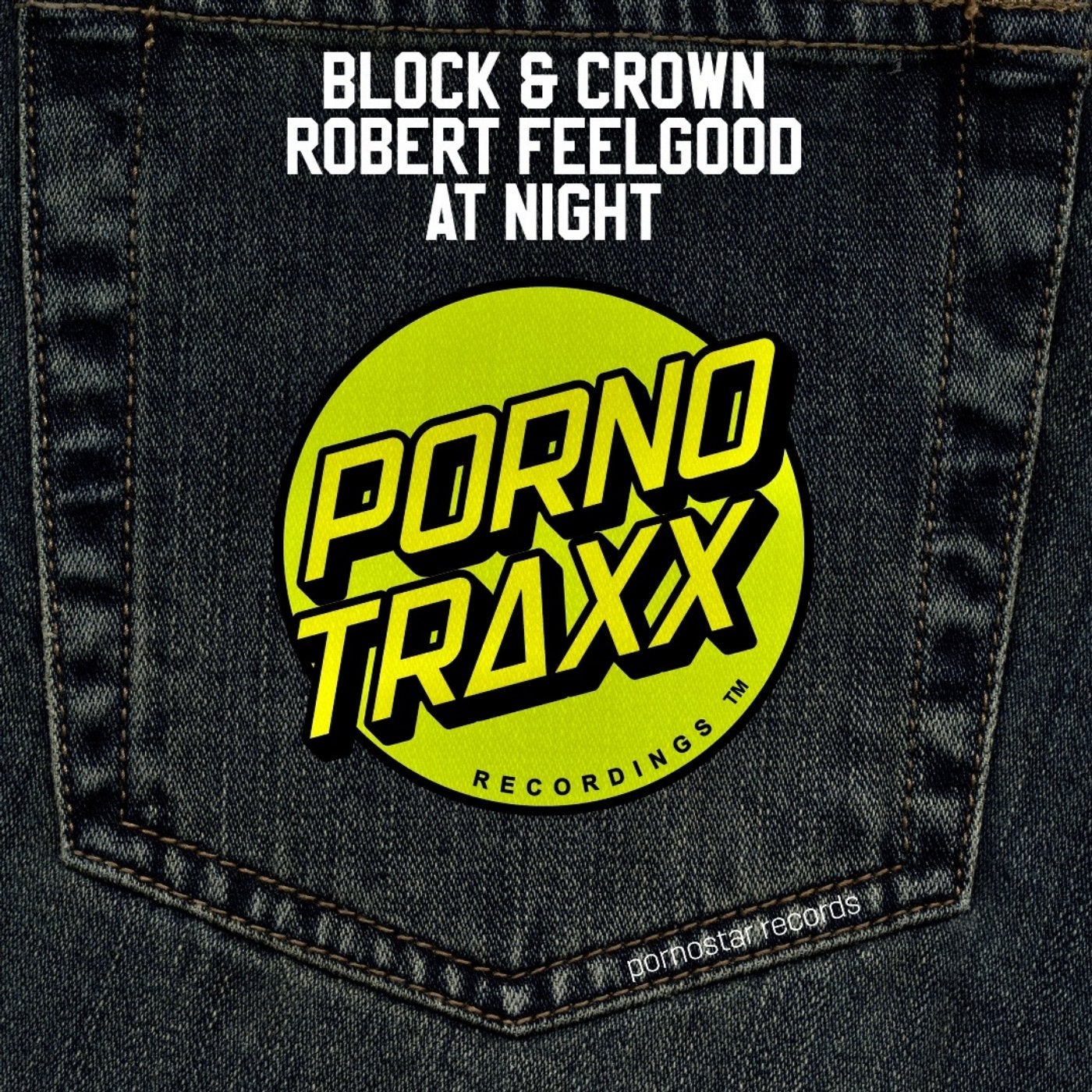 Block & Crown , Robert Feelgood - At Night