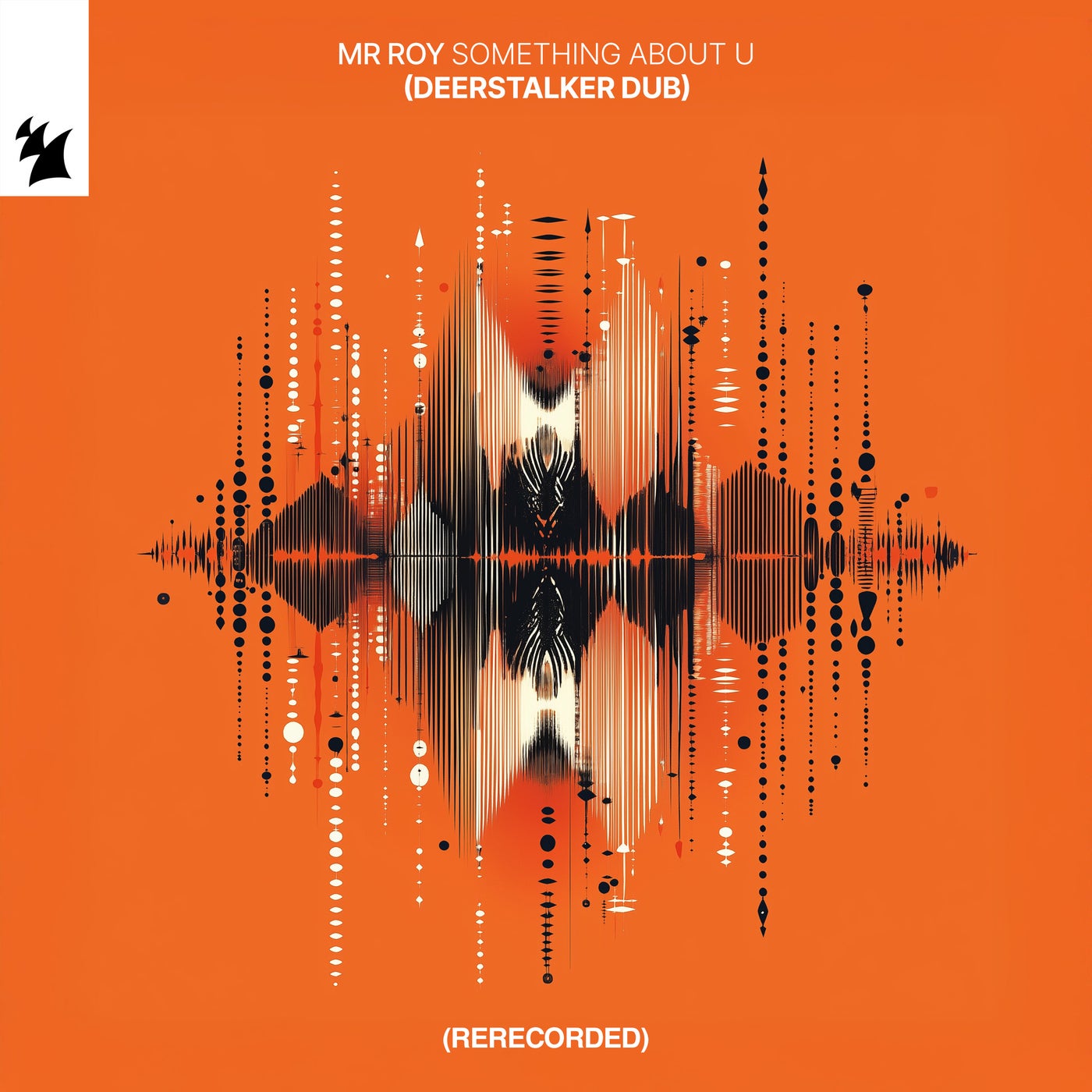 Something About U - Deerstalker Dub