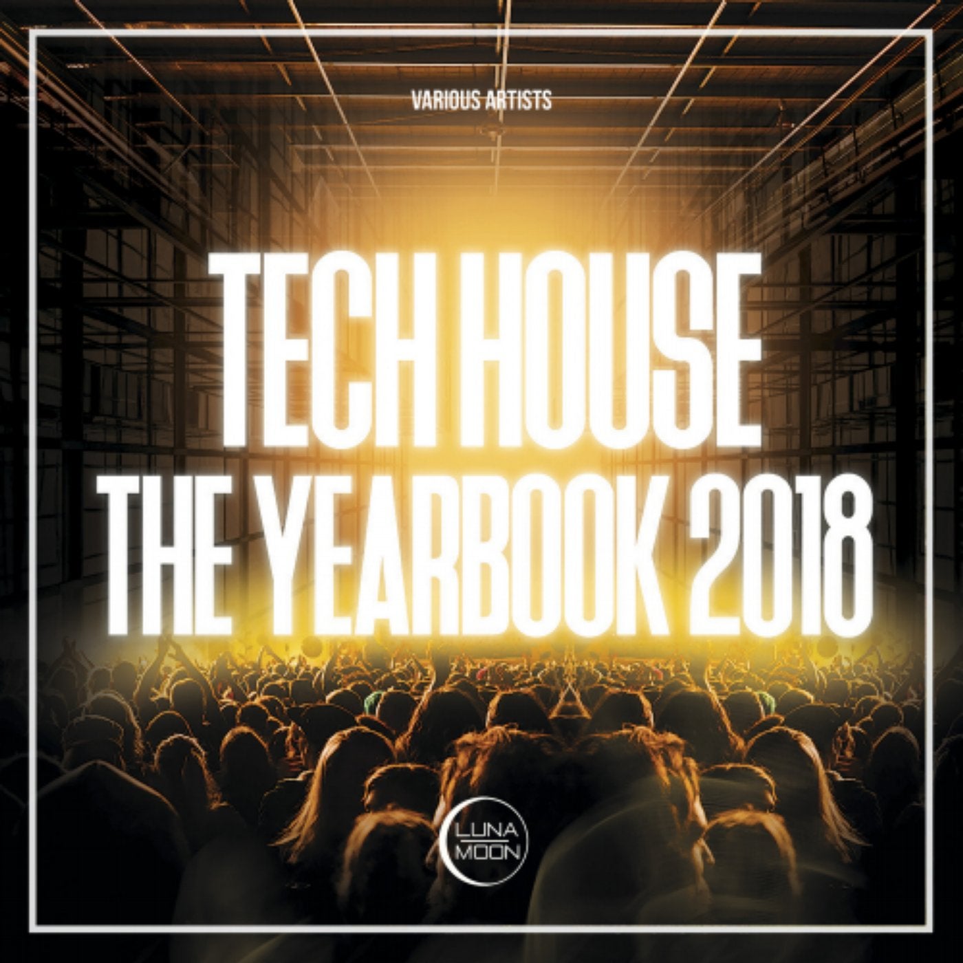 Tech House The Yearbook 2018