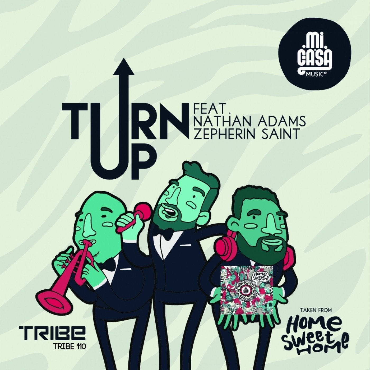 Turn Up (feat. Nathan Adams, Zepherin Saint) [Taken from Home Sweet Home]