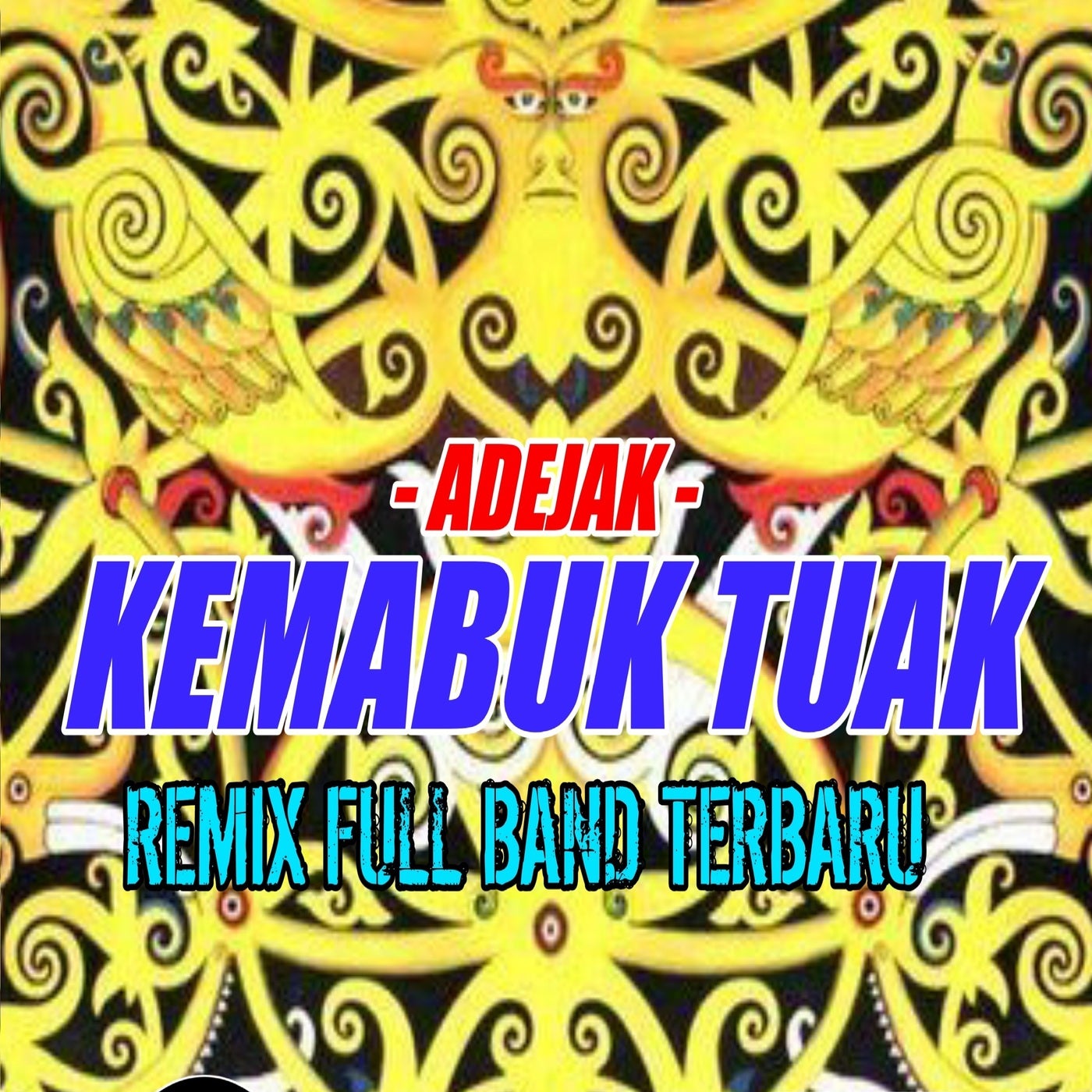 Kemabuk Tuak (Mix)