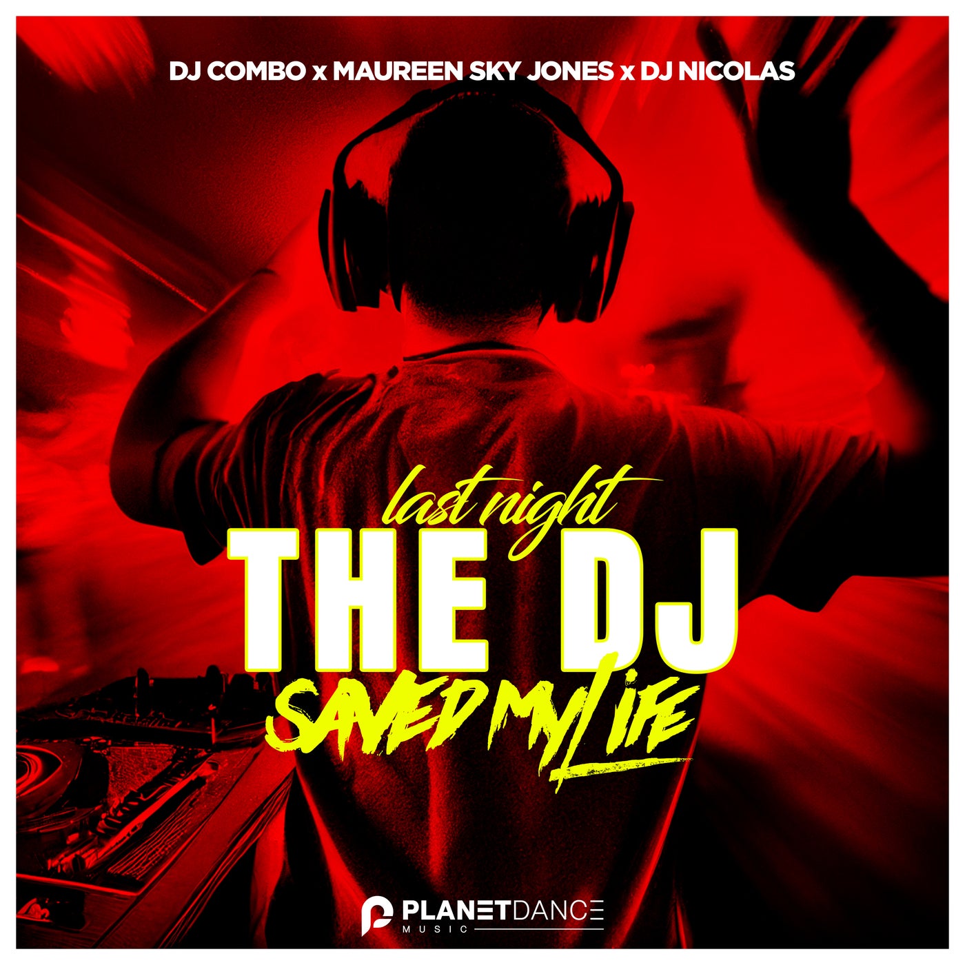 Cover art for Last Night The Dj Saved My Life