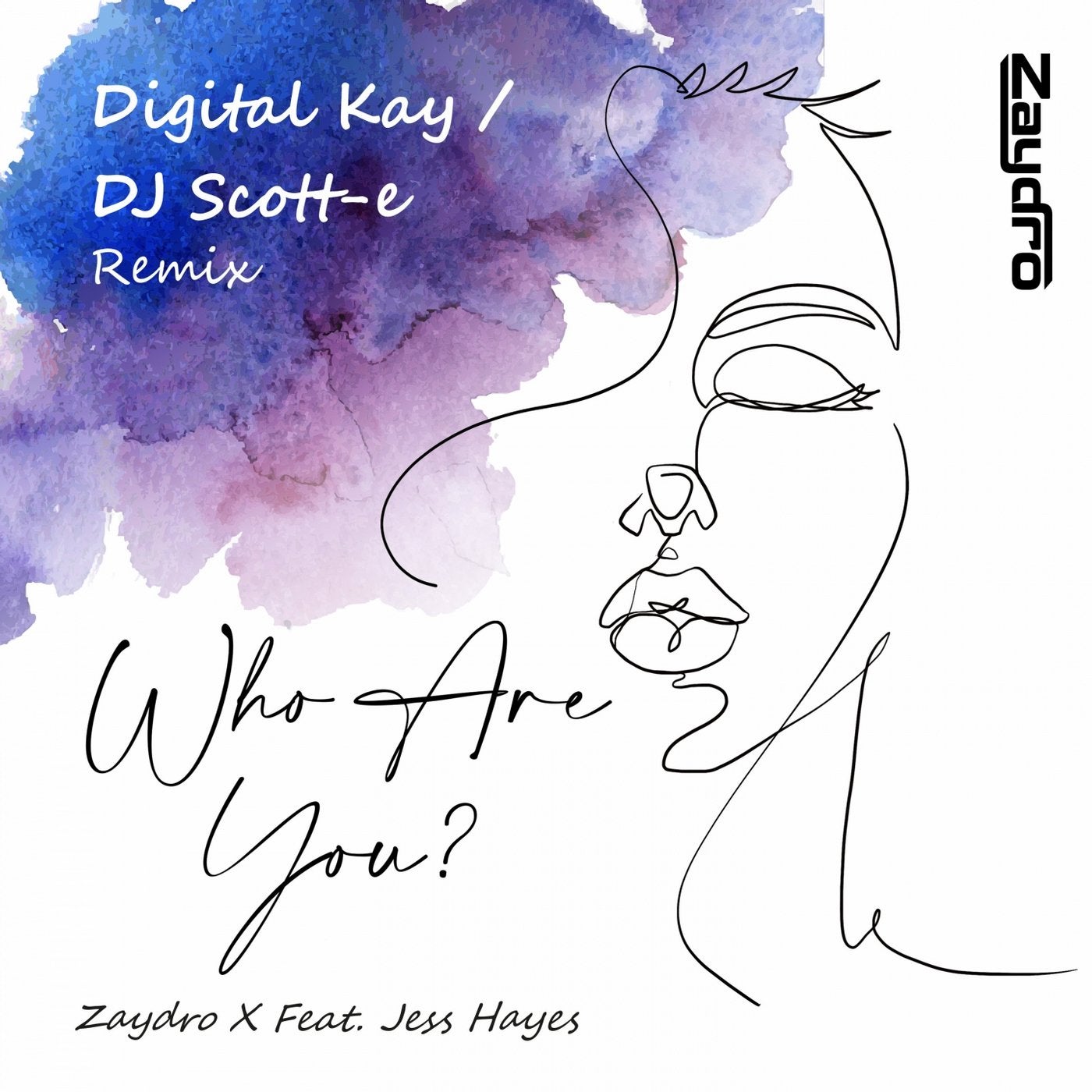 Who Are You (feat. Jess Hayes) [Digital Kay / DJ Scott-E Remix]