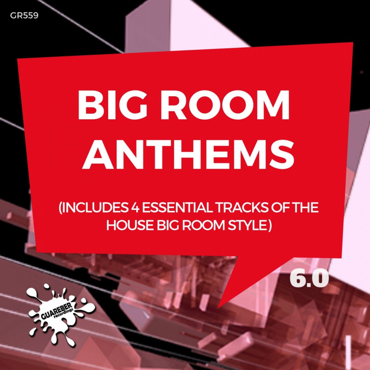 Big Room Anthems 6.0