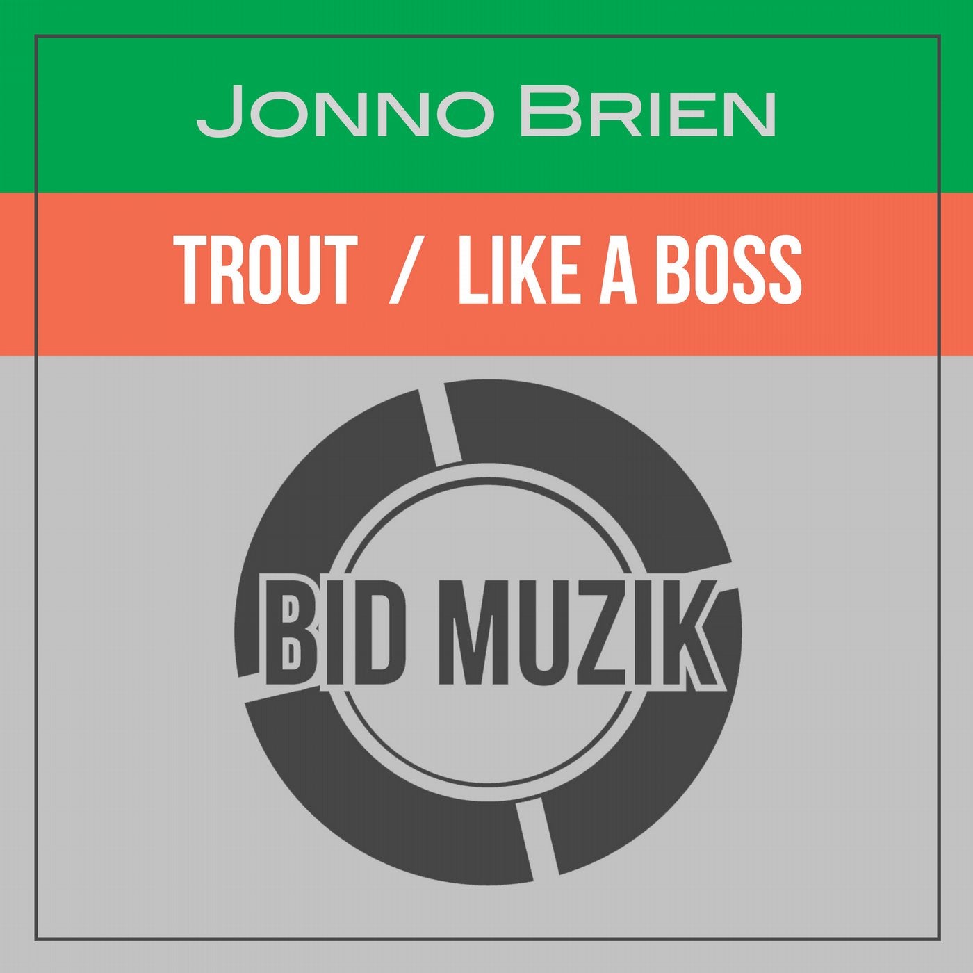 Trout / Like A Boss