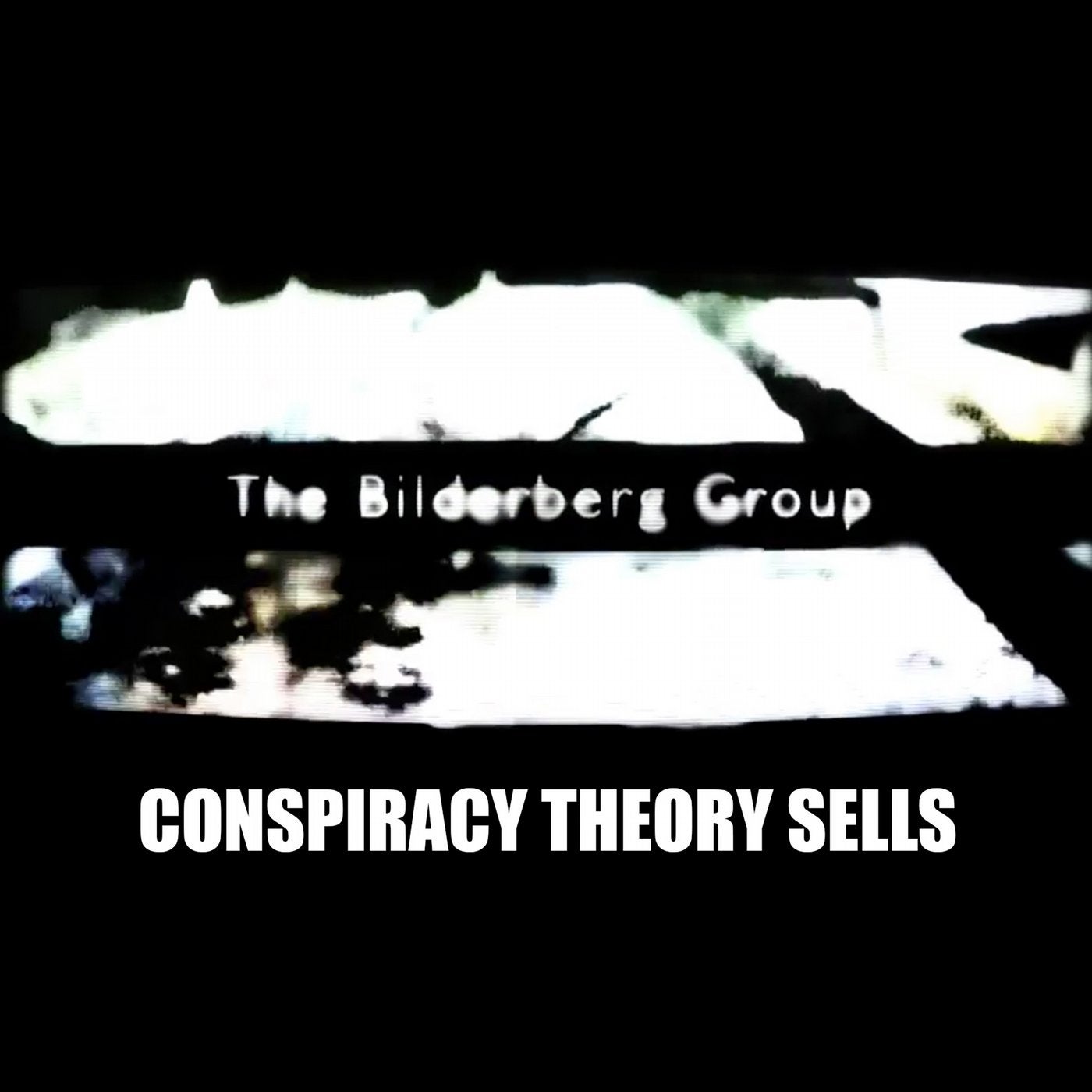 Conspiracy Theory Sells