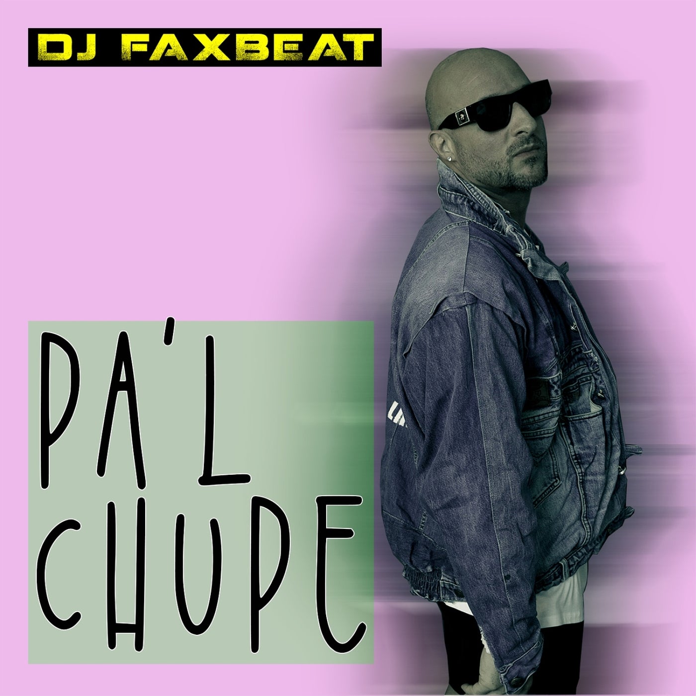 Pa'l Chupe