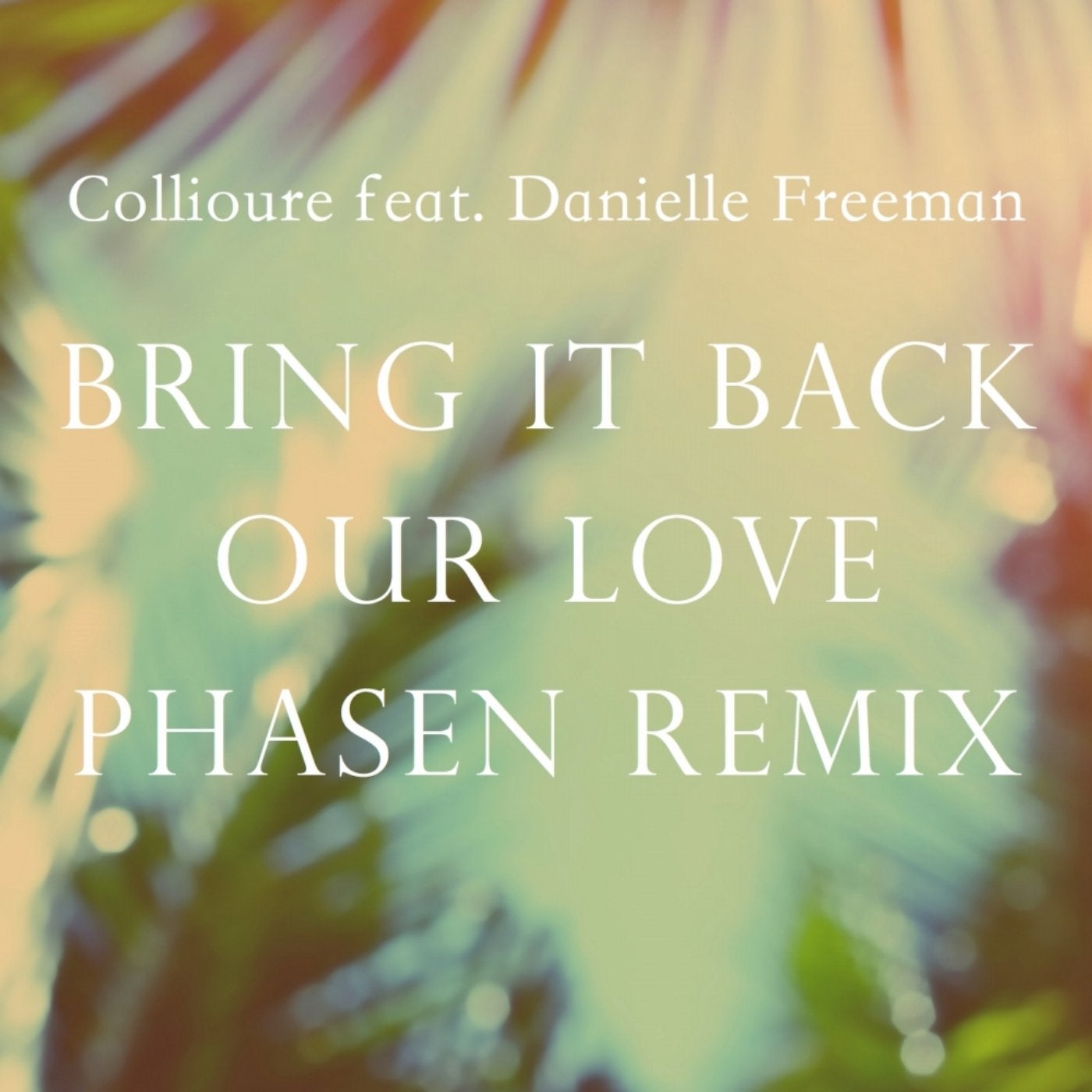 Bring It Back, Our Love (Phasen Remix)