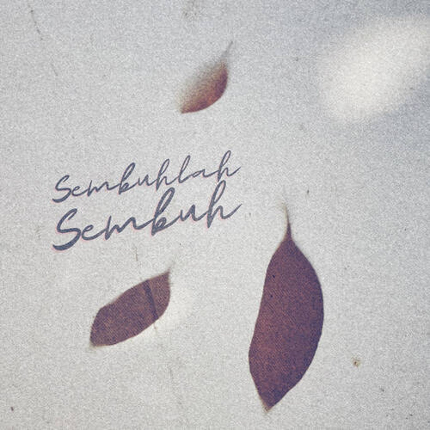 Sembuhlah Sembuh