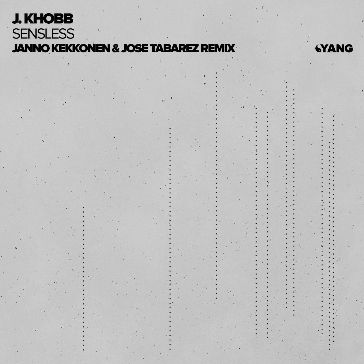 Sensless (Janno Kekkonen & Jose Tabarez Remix)