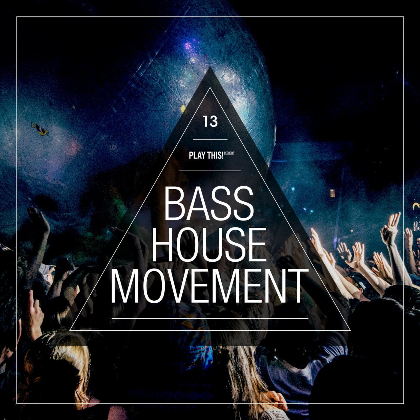 Bass House Movement Vol. 13