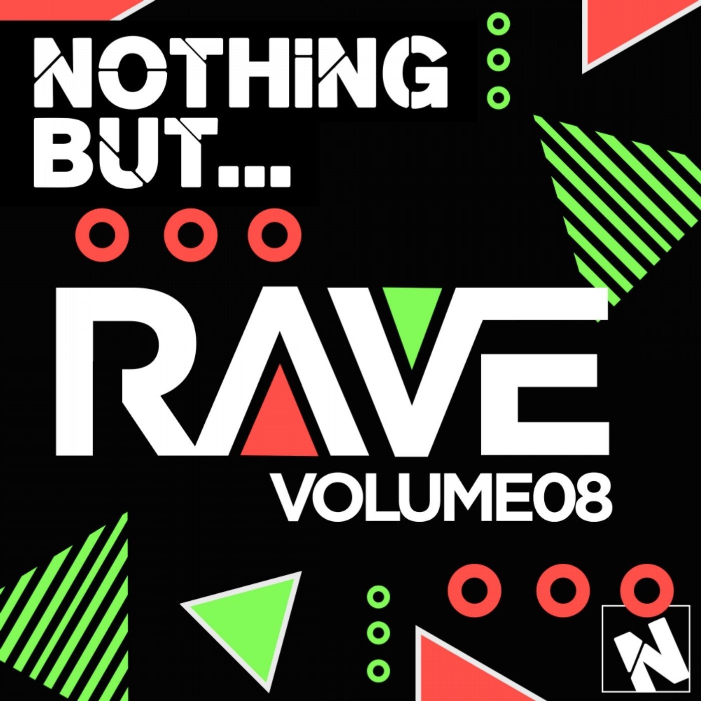 Nothing But... Rave, Vol. 8