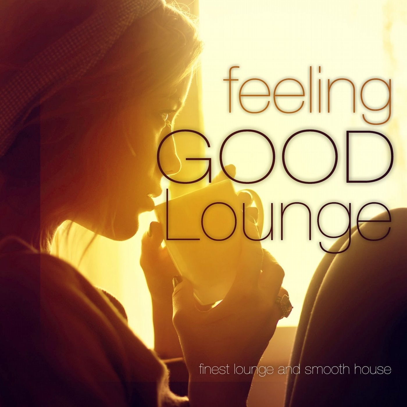 Feeling Good Lounge, Vol. 1 (Finest Lounge and Smooth House)