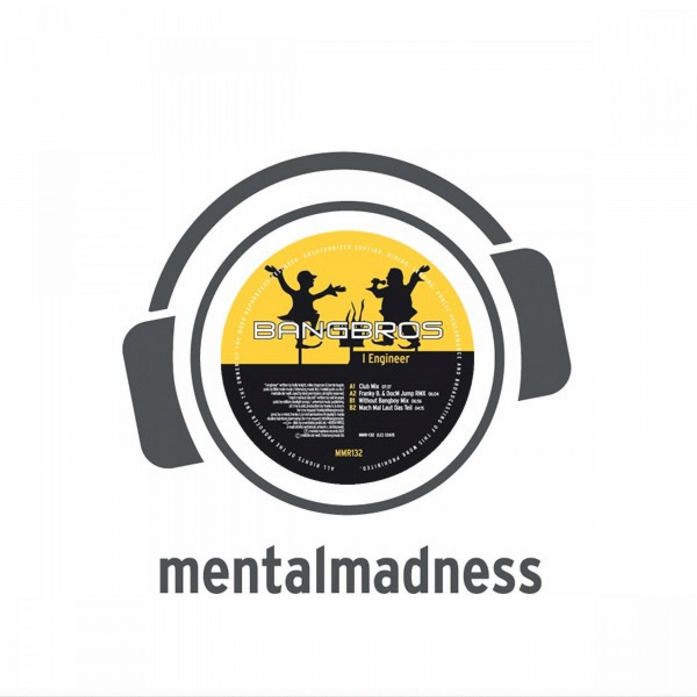 Bangbros - I Engineer [Mental Madness Records] | Music & Downloads on  Beatport