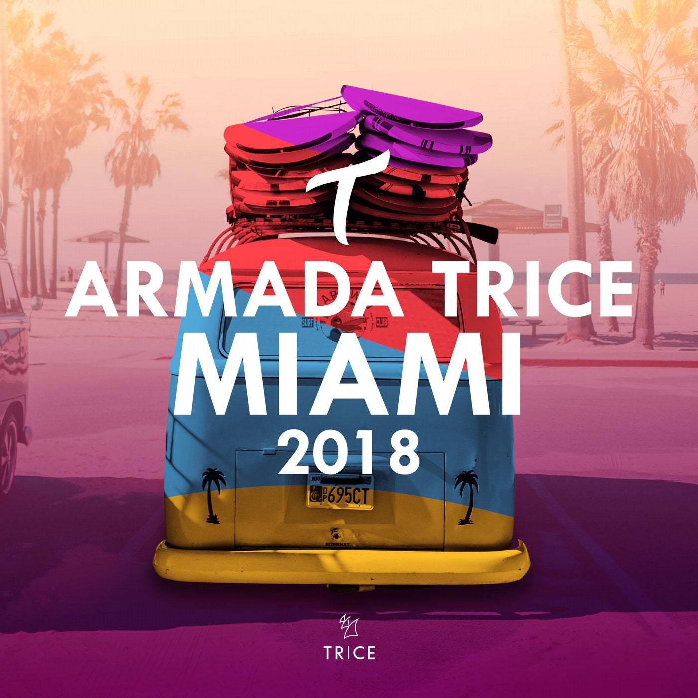 Armada Trice - Miami 2018 - Extended Versions