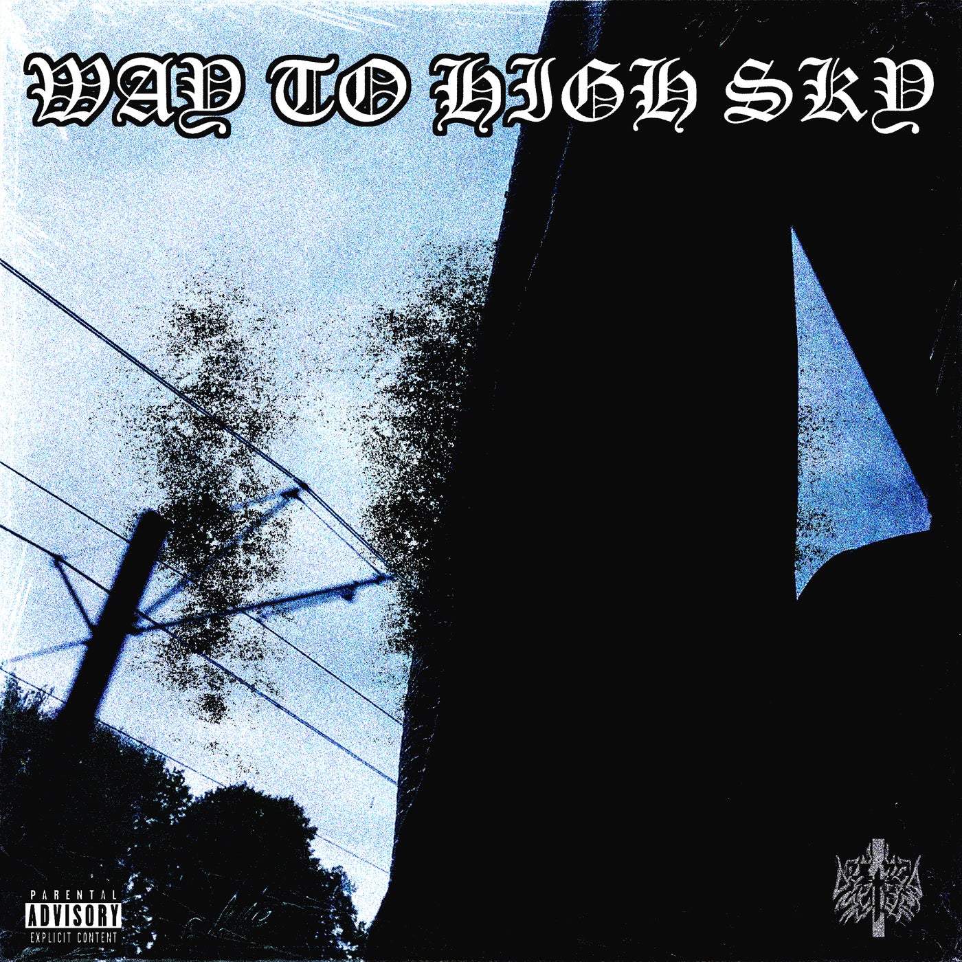 WAY TO HIGH SKY