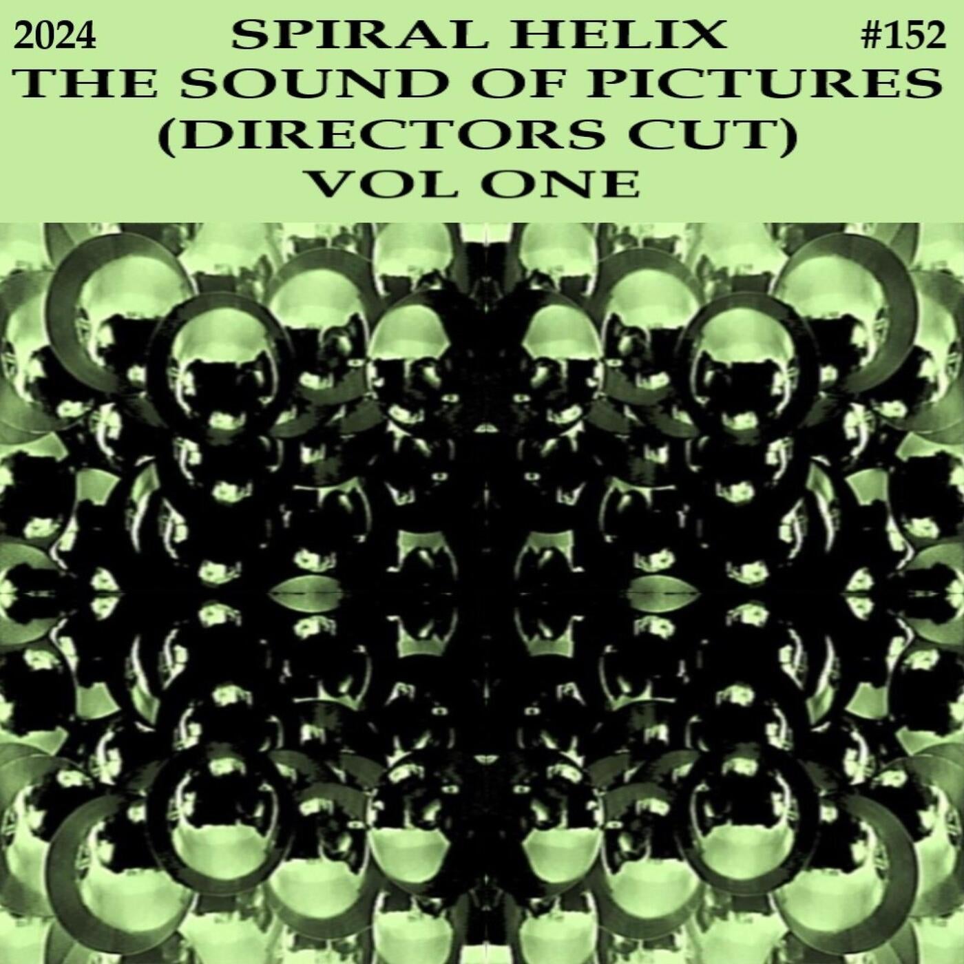 Spiral Helix The Sound Of Pictures (Directors Cut), Vol. 1 [DistroKid] Music & Downloads on
